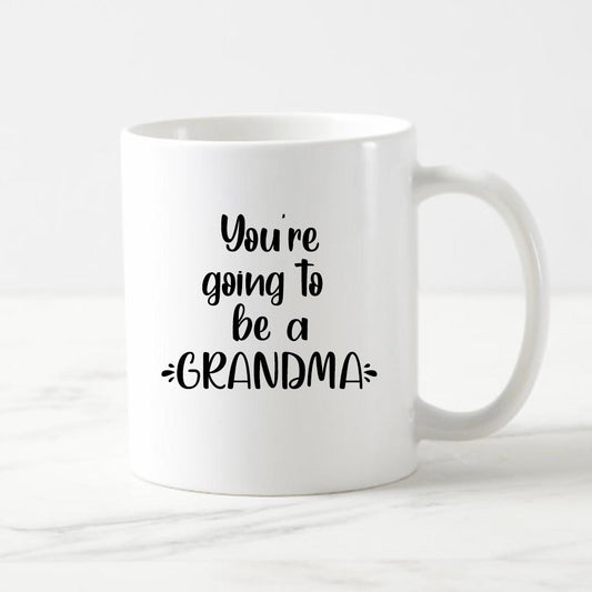 You're going to be a Daddy/Grandma/Grandad Mug - Add any Role