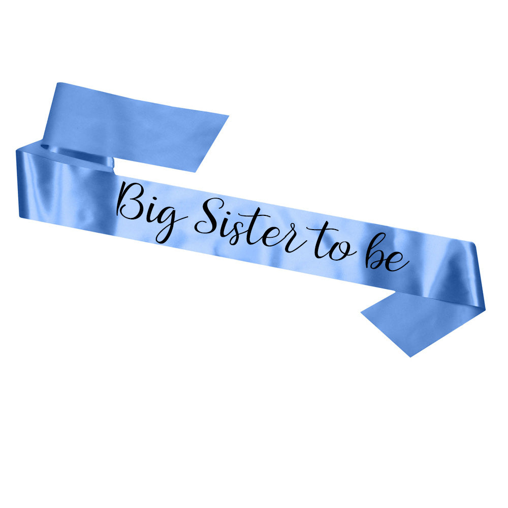 Big Sister To Be Sash Baby Shower Gender Reveal Sash - Choose your colour!