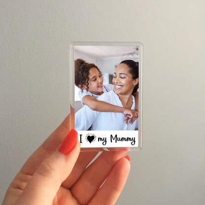 I love my Mummy Magnet - Mother's Day Photo Fridge Magnet - Any photo - Jumbo X Large 70mm x 45mm
