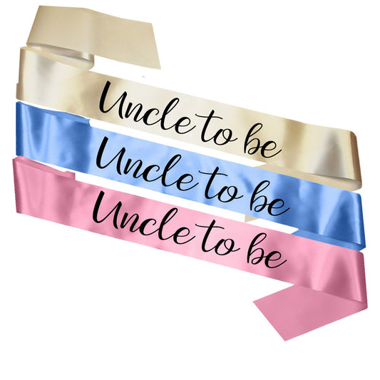Uncle To Be Sash Baby Shower Gender Reveal Sash - Choose your colour!