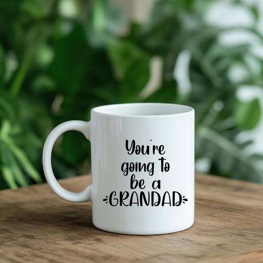 ‘You're going to be a Grandad’ Mug - Pregnancy Announcement Fathers Day