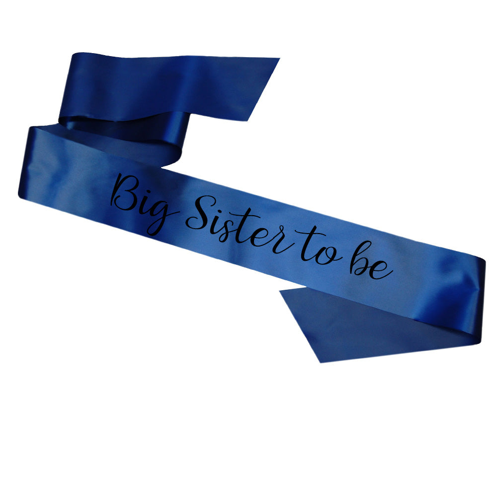 Big Sister To Be Sash Baby Shower Gender Reveal Sash - Choose your colour!