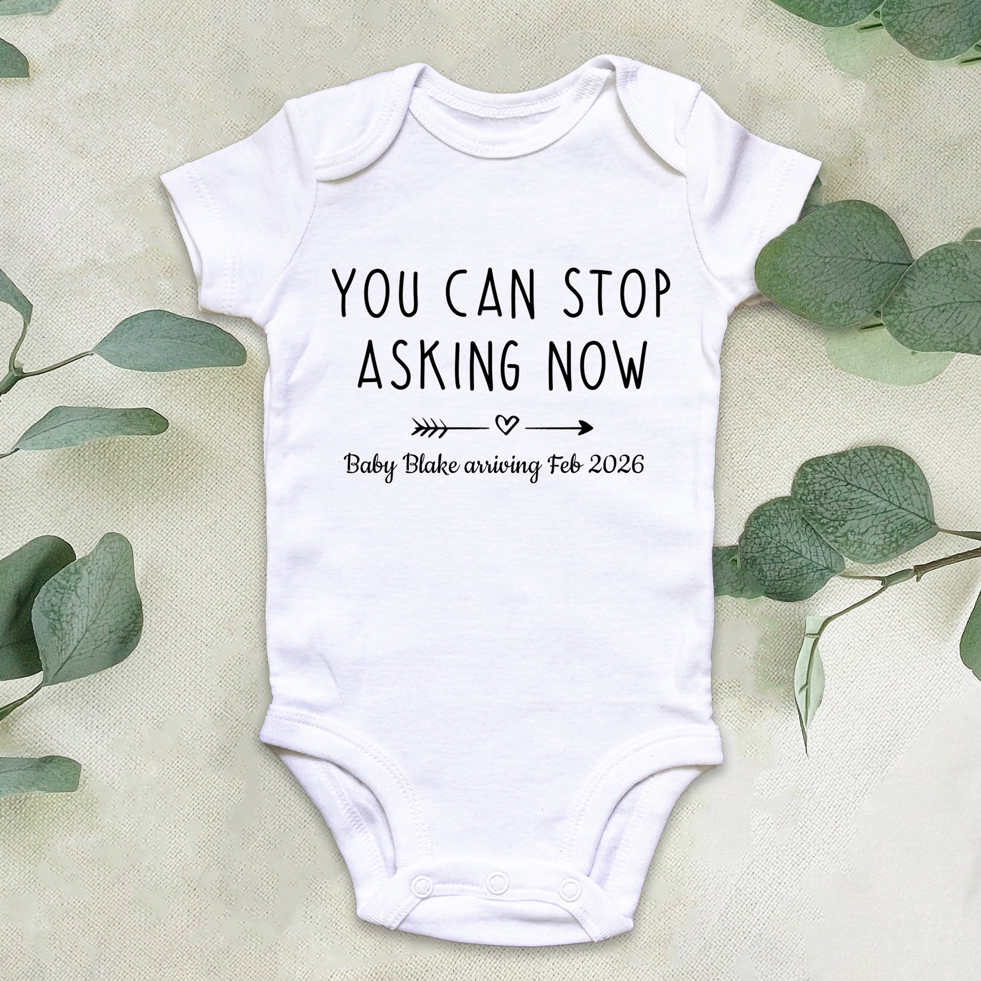 You Can Stop Asking Now Baby Grow Vest Pregnancy Announcement Due Date
