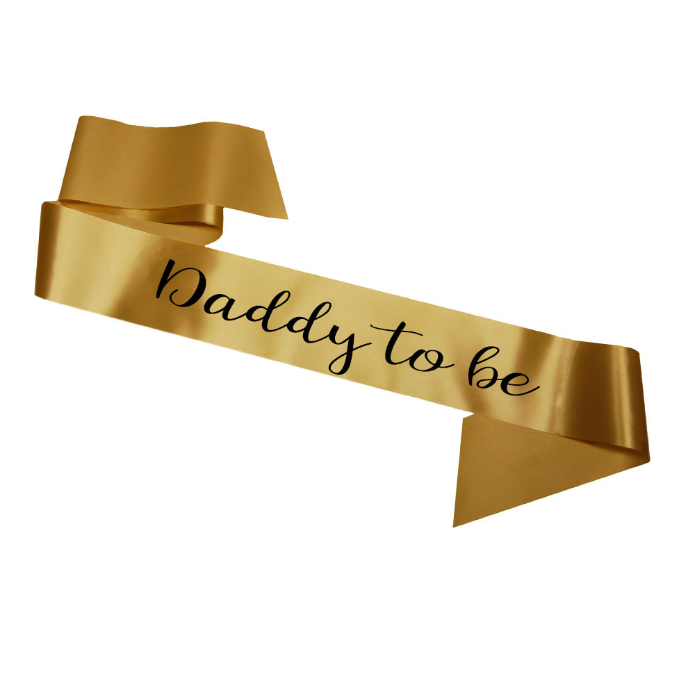 Daddy To Be Sash Baby Shower Gender Reveal Sash - Choose your colour!