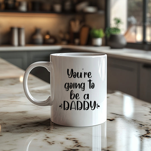 ‘You're going to be a Daddy’ Mug - Pregnancy Announcement Fathers Day