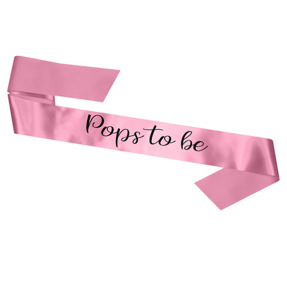 Pops To Be Sash Baby Shower Gender Reveal Sash - Choose your colour!