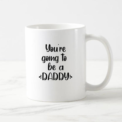 You're going to be a Daddy/Grandma/Grandad Mug - Add any Role