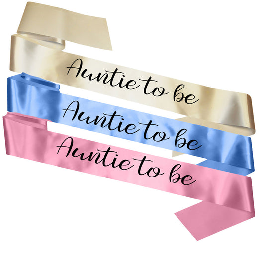 Auntie To Be Sash Baby Shower Gender Reveal Sash - Choose your colour!
